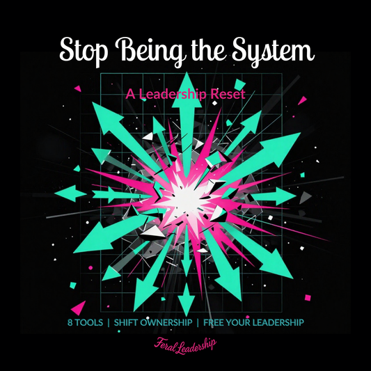 Stop Being the System